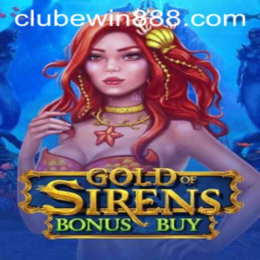 Explorando o Fascinante Universo de GoldofSirensBonusBuy dentro do Clubewin